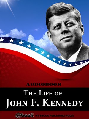 cover image of The Life of John F. Kennedy
